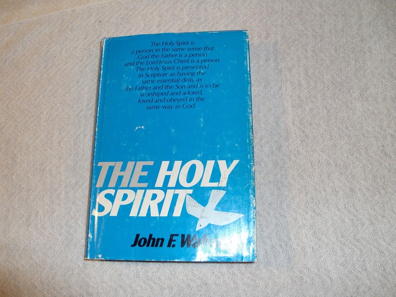 The Holy Spirit: A Comprehensive Study of the Person and Work of the Holy Sp…