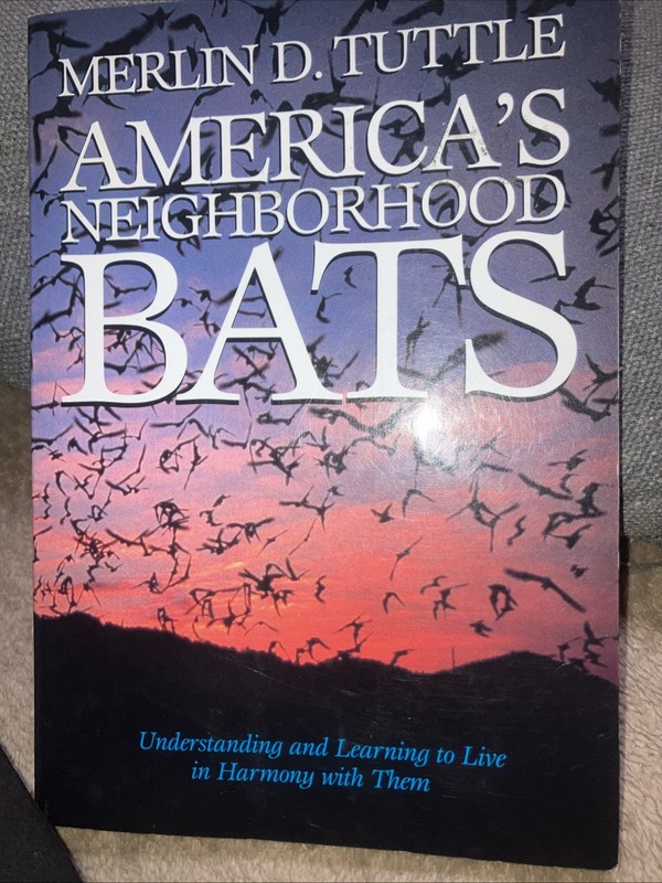 Merlin D. Tuttle Americas Neighborhood Bats Learning 1994