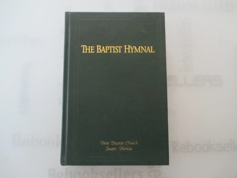 The Baptist Hymnal