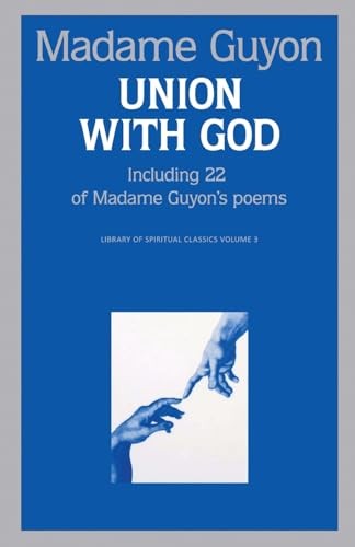 Union With God: Including 22 of Madam Guyon’s Poems (Library of Spir – VERY GOOD