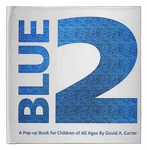 Blue 2: A Pop-up Book for – Novelty Book, by Carter David A. – Very Good