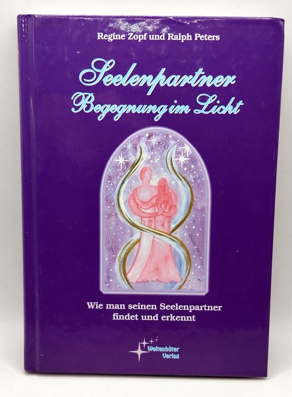 Seelenpartner – Begegnung im Licht. Wie man seinen … | Buch | Zustand sehr gut