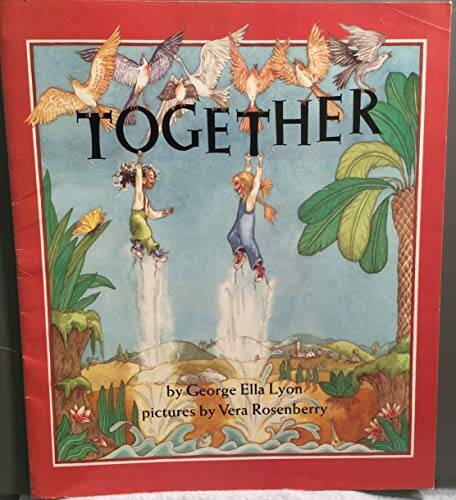 Together – Paperback By Lyon, George Ella – GOOD