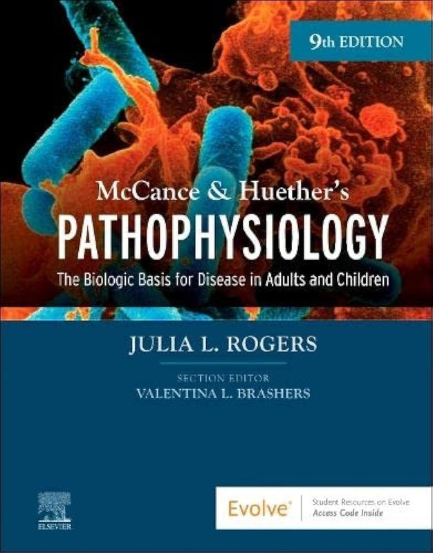 McCance & Huether’s Pathophysiology: The Biologic Basis for Disease in Adu…