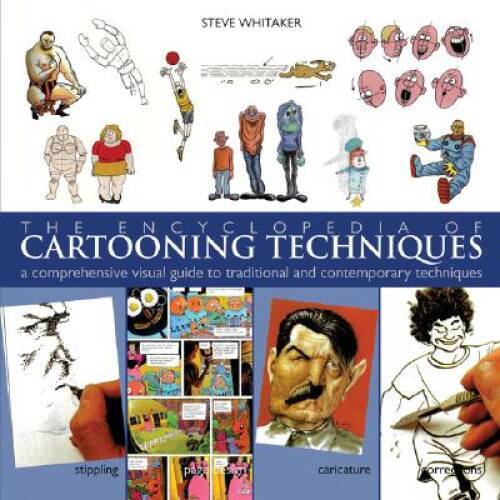 The Encyclopedia of Cartooning Techniques: A Comprehensive Visual Guide t – GOOD