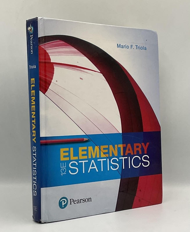 Elementary Statistics Mario F. Triola 2018 Pearson 13e Hardcover Blue HC