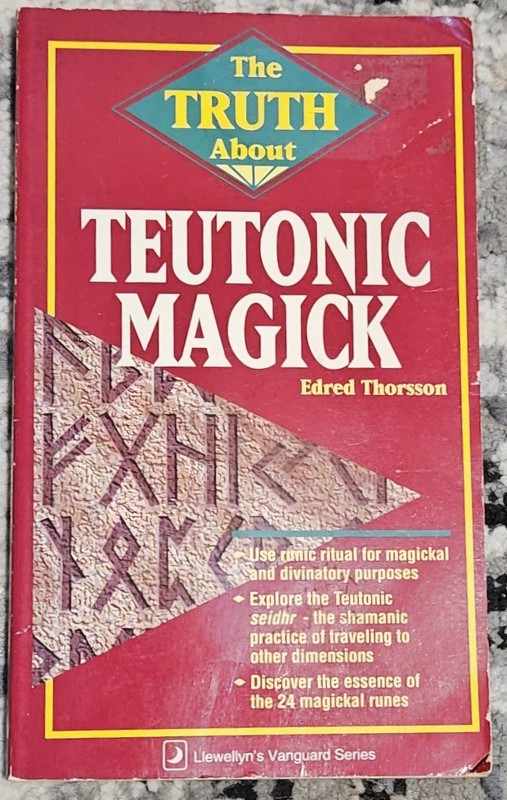 The Truth About Teutonic Magick – Edred Thorsson (1st Print, 2nd Edition, 1994)