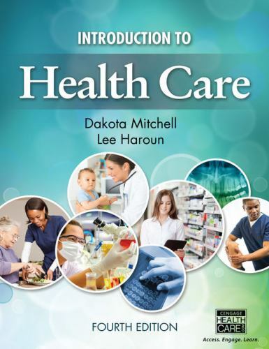 Mindtap Course List Ser.: Introduction to Health Care by Lee Haroun and…