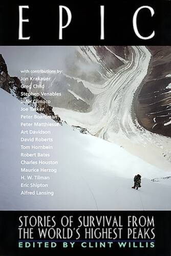 Epic: Stories of Survival from the World’s Highest Peaks – Paperback – GOOD