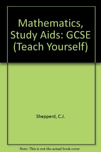 Mathematics, Study Aids: GCSE (Teach Yourself) By C.J. Shepperd,