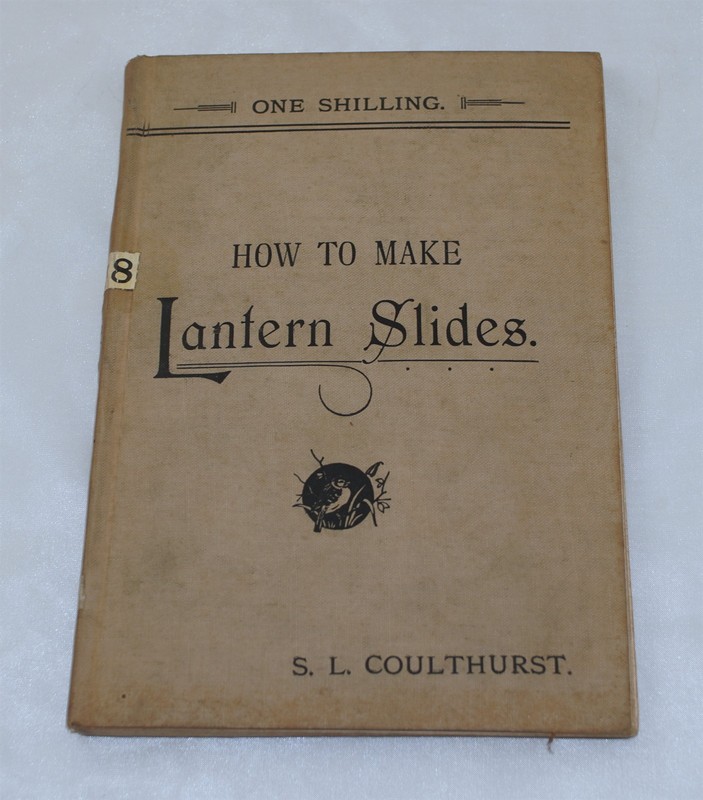 How To Make Lantern Slides by S.L. Coulthurst