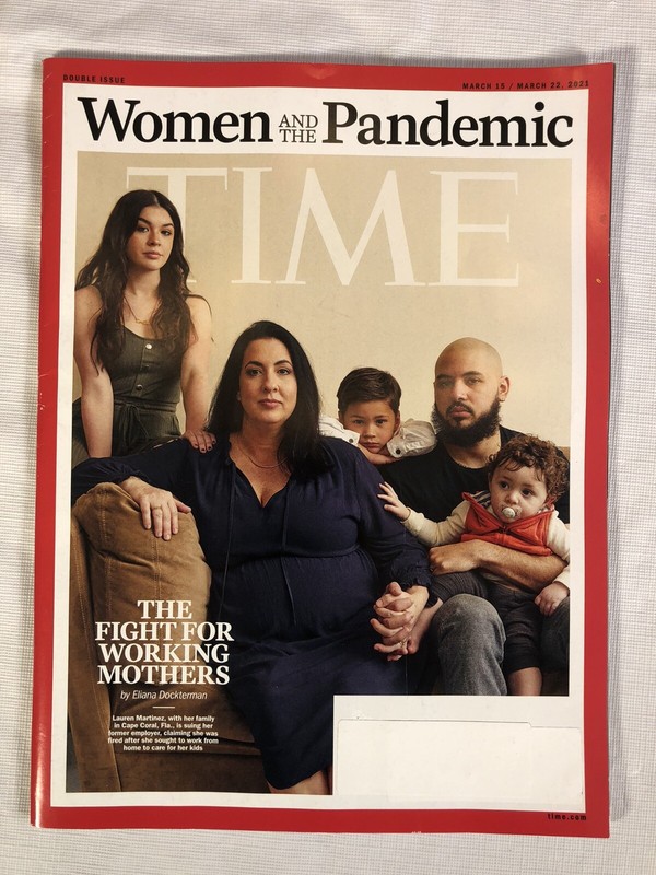 Time Magazine March 15, 2021 Women & the Pandemic Fight for Working Mothers