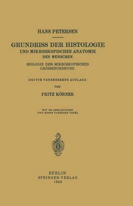 Grundriss der Histologie und Mikroskopischen Anatomie des Menschen: Biologie der