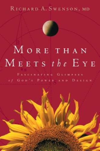 More Than Meets The Eye: Fascinating Glimpses of God’s Powe – VERY GOOD