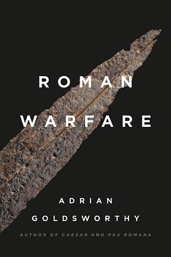 Adrian Goldsworthy Roman Warfare (Paperback)
