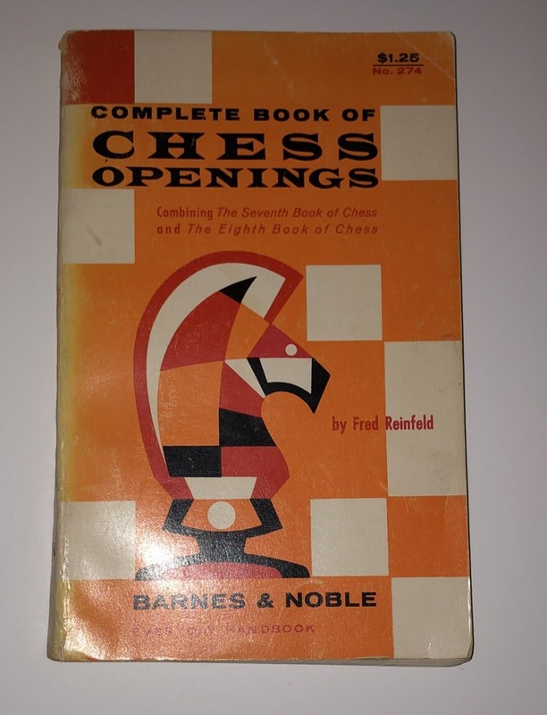 Complete Book of Chess Openings by Fred Reinfeld 1958 Barnes & Noble 182 Pages gallery