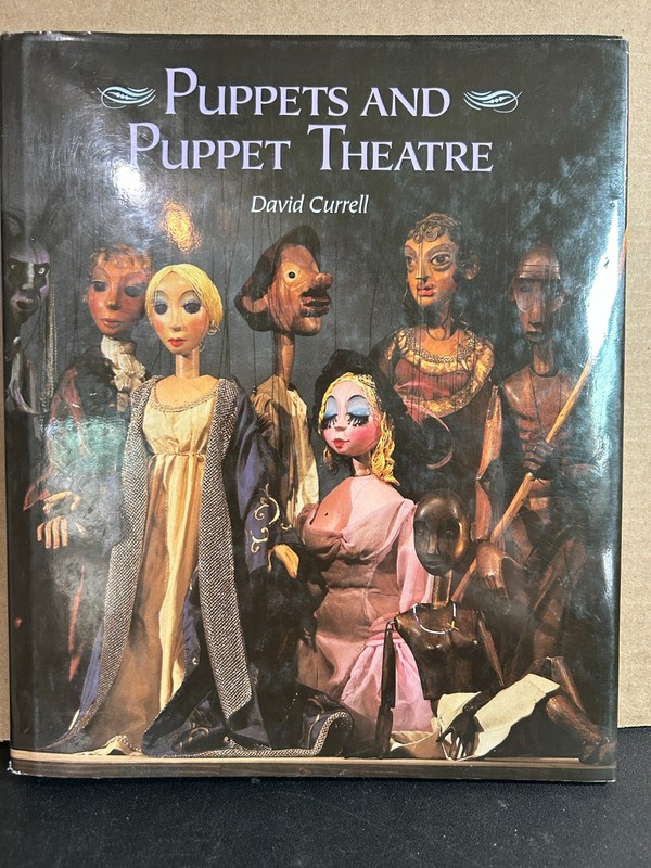 Puppets & Puppet Theatre PUPPETRY PUPPETEER CONSTRUCTION CONTROL MOVEMENT STAGES