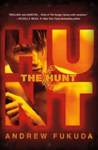 The Hunt (The Hunt Trilogy) – Paperback By Fukuda, Andrew – VERY GOOD