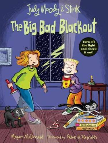 Judy Moody and Stink: The Big Bad Blackout – Paperback By McDonald, Megan – GOOD