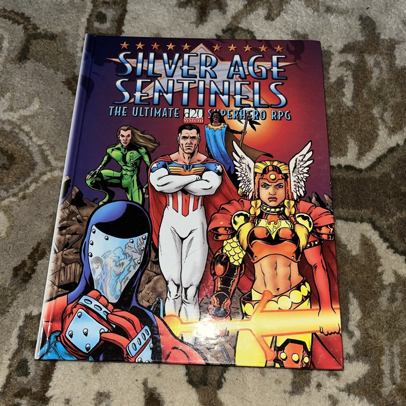 Silver Age Sentinels The Ultimate Superhero Role-Playing Game Core Rulebook D20