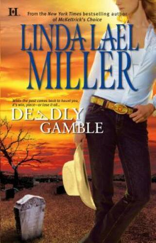 Deadly Gamble – Paperback By Linda Lael Miller – GOOD