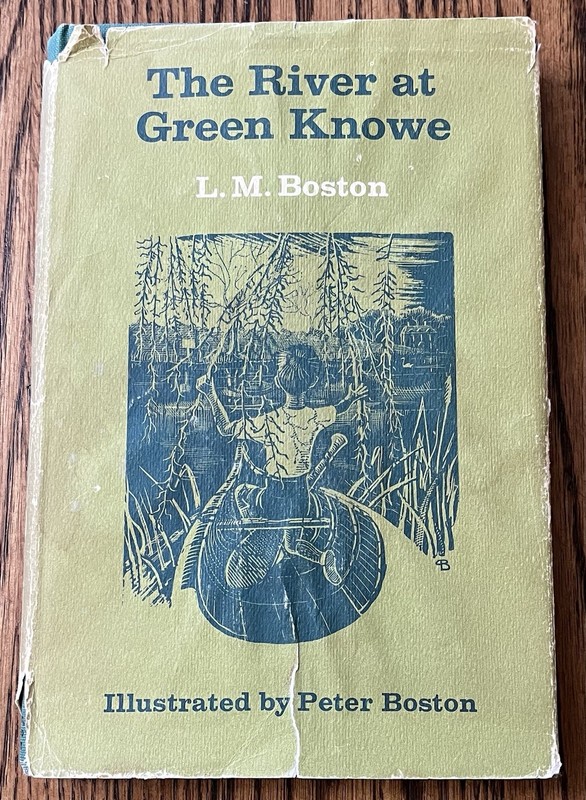 THE RIVER AT GREEN KNOWE : by L. M. Boston : Peter Boston : hbdj : vintage 1st
