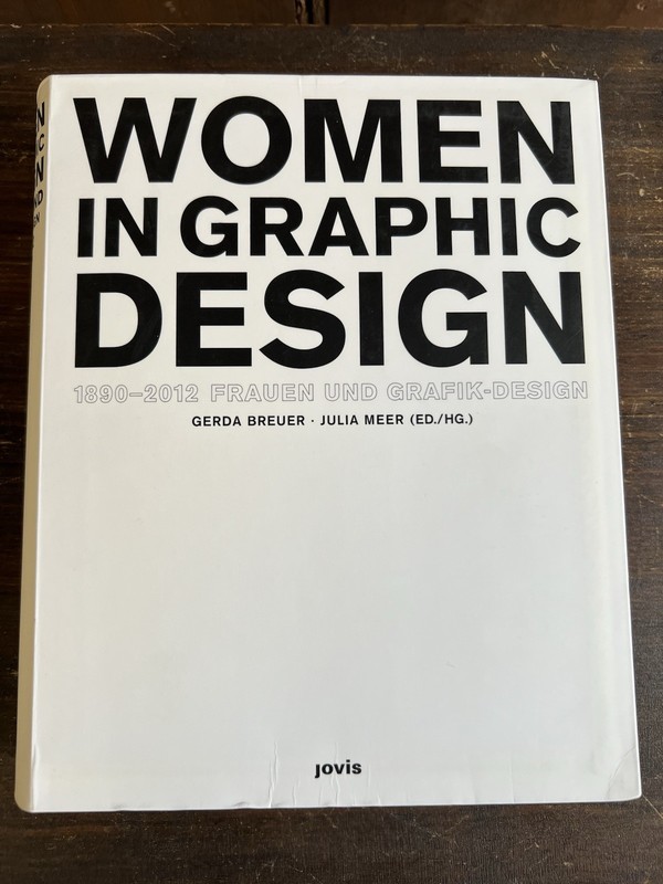 Women In Graphic Design 1890-2012 by Greuer & Meer, hardcover, Like New