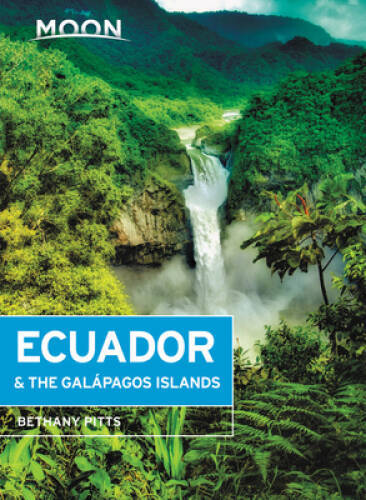 Moon Ecuador the Galpagos Islands (Travel Guide) – Paperback – GOOD
