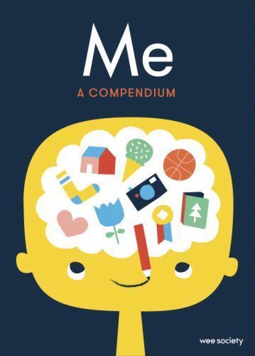 Me: A Compendium: A Fill-in Journal for Kids (Wee Society) – Wee Society