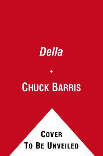 Della: A Memoir of My Daughter by Chuck Barris