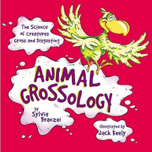 Animal Grossology: The Science of- paperback, Sylvia Branzei, 9780843110111, new