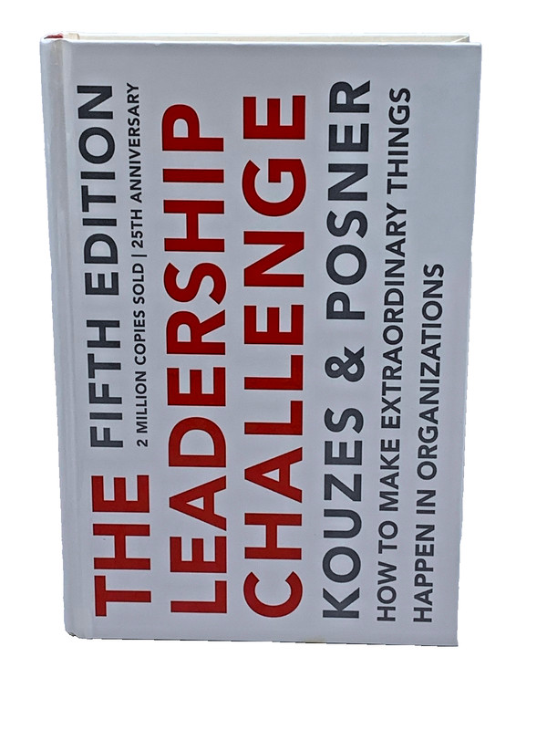 The Leadership Challenge 5th Edition Kouzes & Posner Making Extraorinary Happen