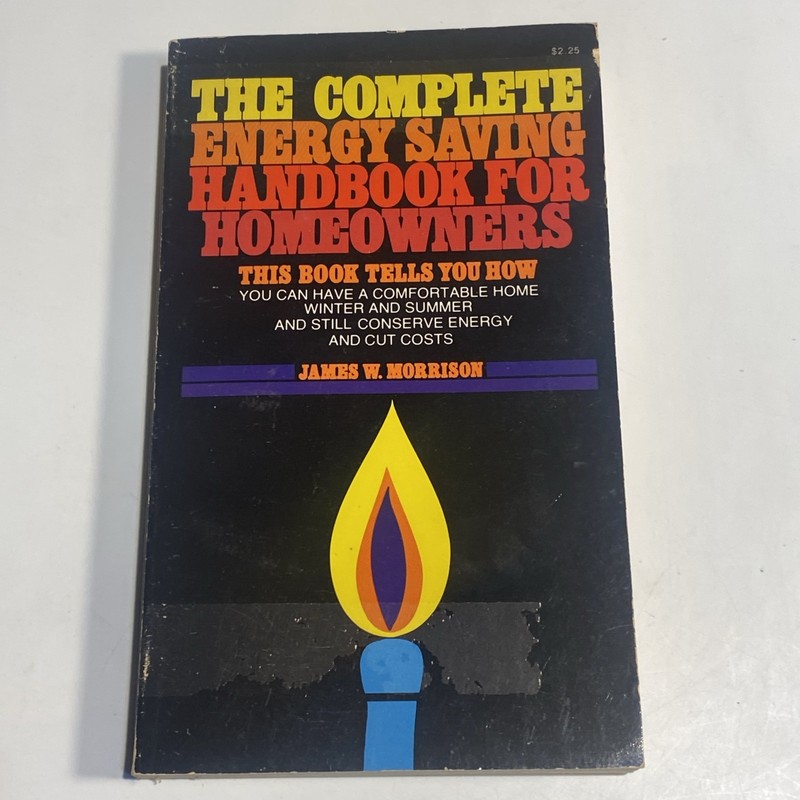 Complete Energy Savings Handbook for Home Owners James Morrison DIY Audit