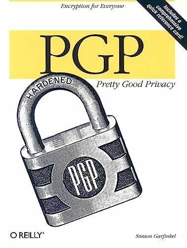 PGP: Pretty Good Privacy – Paperback, by Garfinkel Simson – Very Good