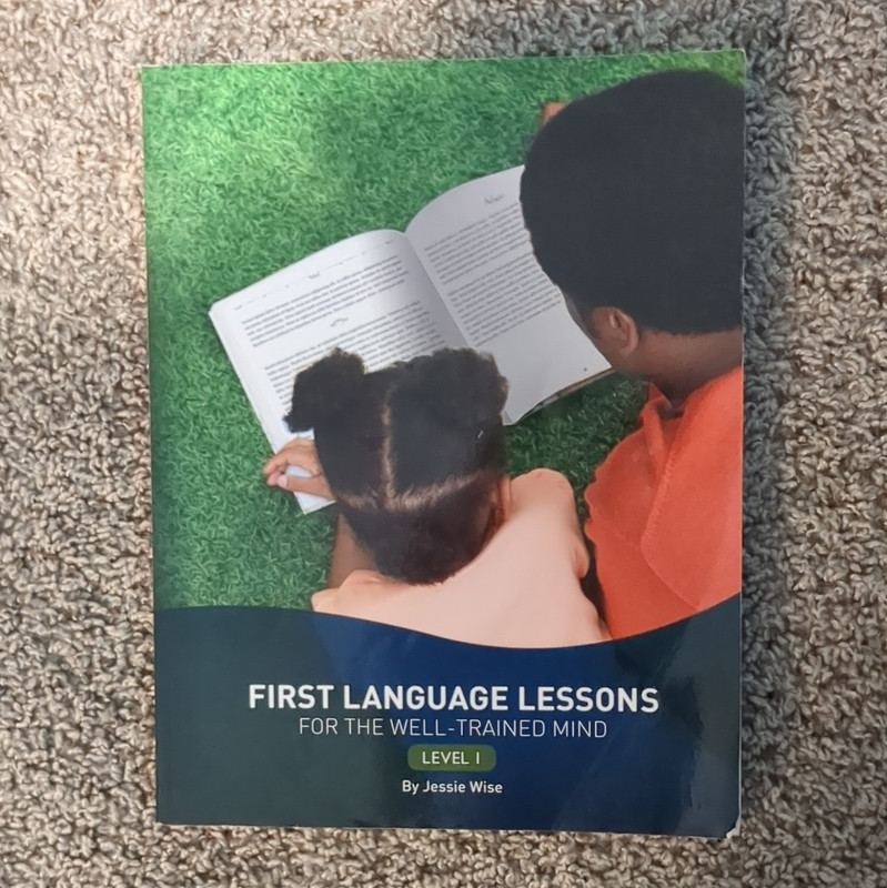 First Language Lessons Level 1 Teacher’s Ed by Jessie Wise (2019)