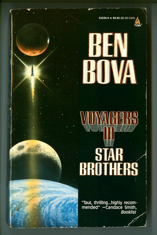 VOYAGERS III «Star Brothers» by Ben Bova! Vintage 1991 TOR Science Fiction PB!