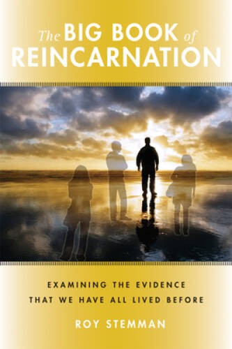 The Big Book of Reincarnation: Examining the Evidence that We Have All Li – GOOD