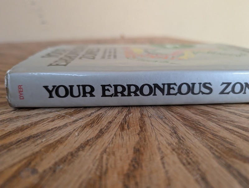 Your Erroneous Zones by Dr. Wayne W. Dyer Hardcover Funk & Wagnalls Dust Jacket gallery