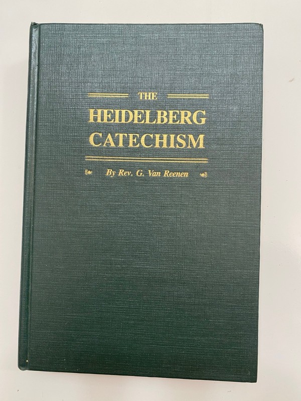 The Heidelberg Catechism HC by Rev. Van Reenen
