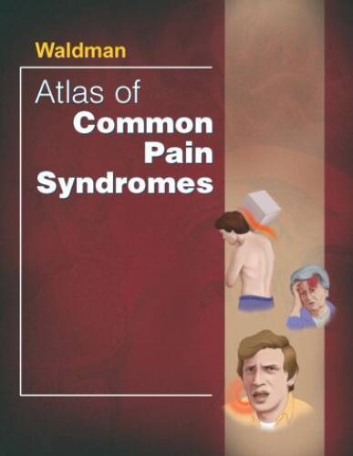 Atlas of Common Pain Syndromes, 1e – Hardcover By Waldman, Steven D – VERY GOOD