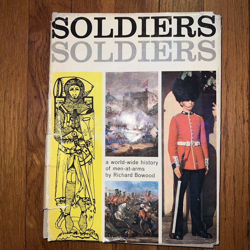 Soldiers Soldiers by Richard Bowood, 1965