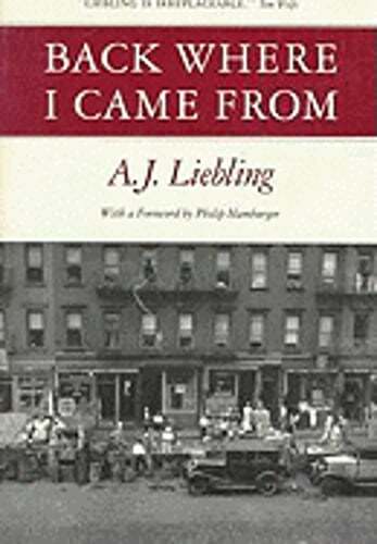 Back Where I Came from by A J Liebling: Used