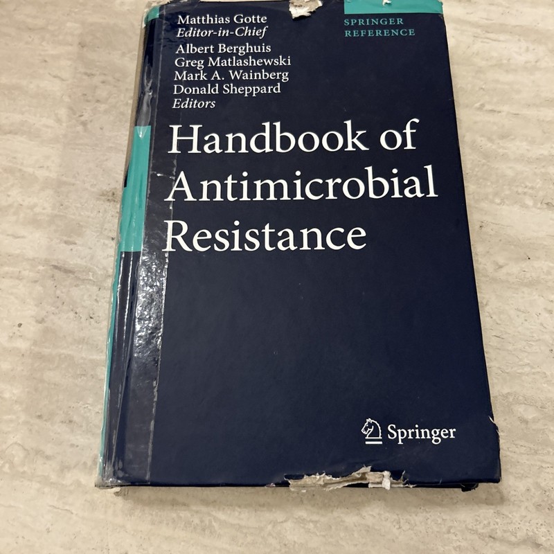 HANDBOOK OF ANTIMICROBIAL RESISTANCE By Matthias Gotte & Albert Berghuis *VG+*