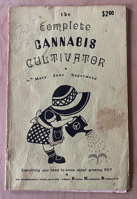 THE COMPLETE CANNABIS CULTIVATOR 1969 Stone Kingdom Syndicate Publication VTG
