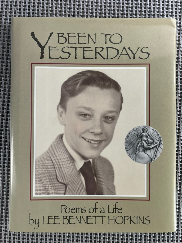 Poetry & Juvenile Coming-of-Age ~ Been to Yesterdays Lee Bennett Hopkins Signed