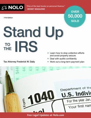 Stand Up to the IRS by Frederick W. Daily