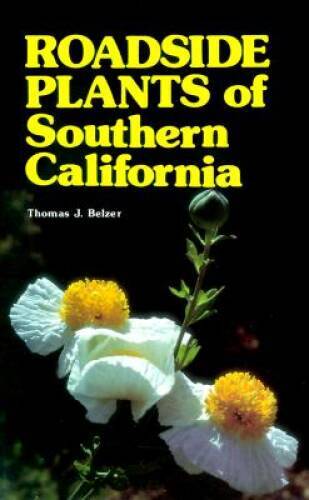 Roadside Plants of Southern California (Outdoor and Nature) – Paperback – GOOD