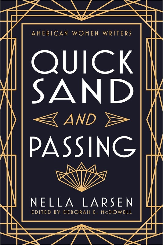 Quicksand and Passing (American Women Writers) – paperback Nella Larsen|Debo…
