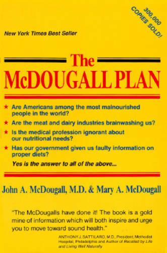 The McDougall Plan – Paperback By McDougall, John A. – GOOD