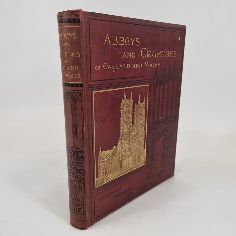 Abbeys And Churches Of England And Wales By Rev. T. G. Bonney 1887 Cassell